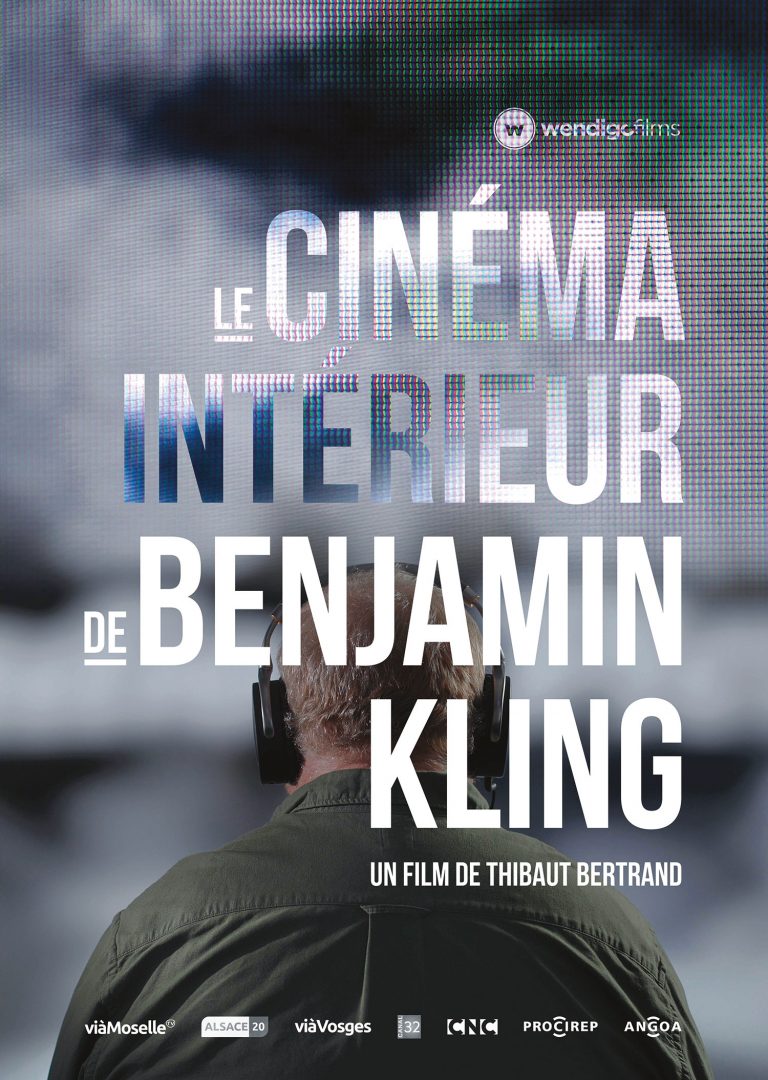Le cinéma intérieur de Benjamin Kling, Thibaut Bertrand, 2022, Documentaire, Film, Audiodescription, France 3 Grand Est, Strasbourg, Affiche, Poster