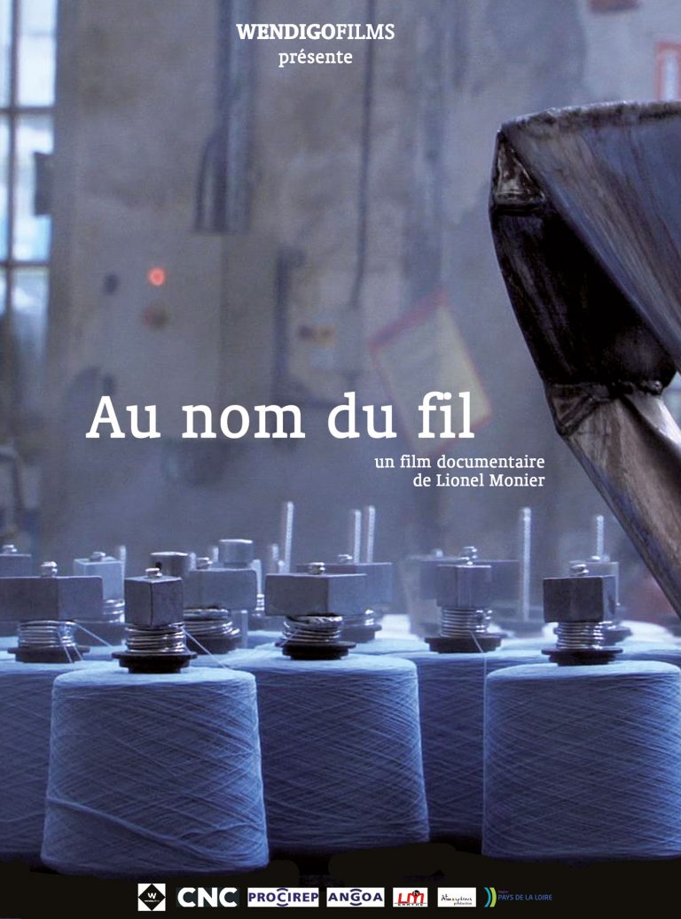 Au nom du fil, Lionel Monier, Documentaire, 2012, Poster, Affiche